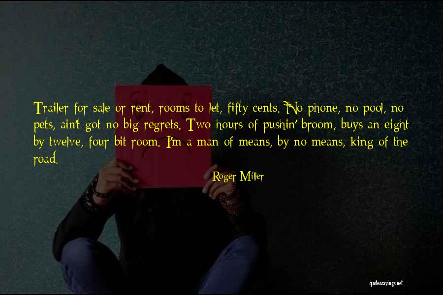 Room On A Broom Quotes By Roger Miller Room On A Broom Quotes By Roger Miller