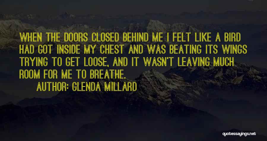 Room To Breathe Quotes By Glenda Millard