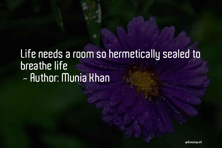 Room To Breathe Quotes By Munia Khan