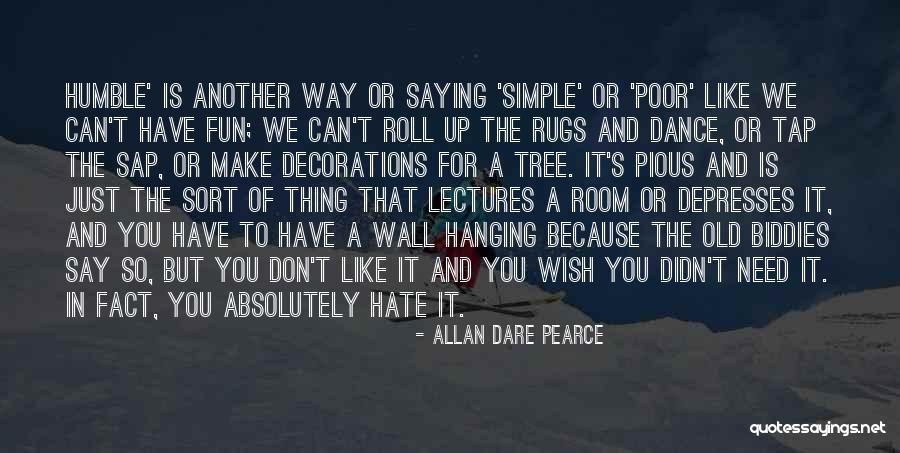 Room Wall Decor Quotes By Allan Dare Pearce