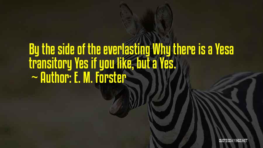 Room With View Quotes By E. M. Forster