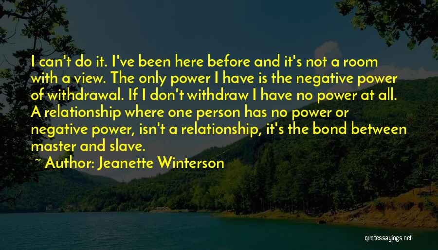 Room With View Quotes By Jeanette Winterson