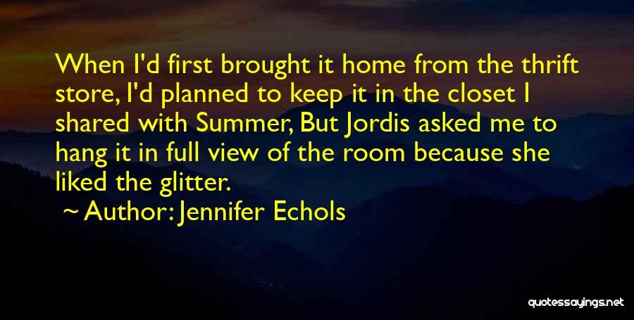 Room With View Quotes By Jennifer Echols