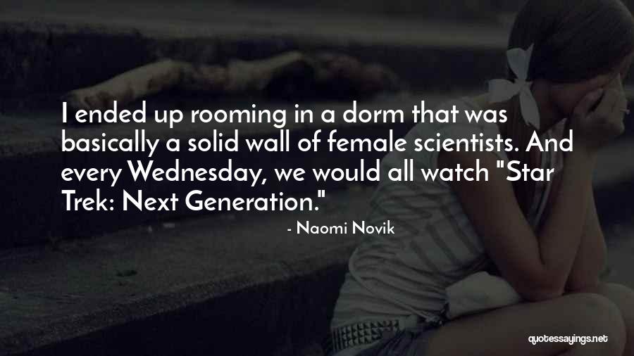 Rooming Quotes By Naomi Novik