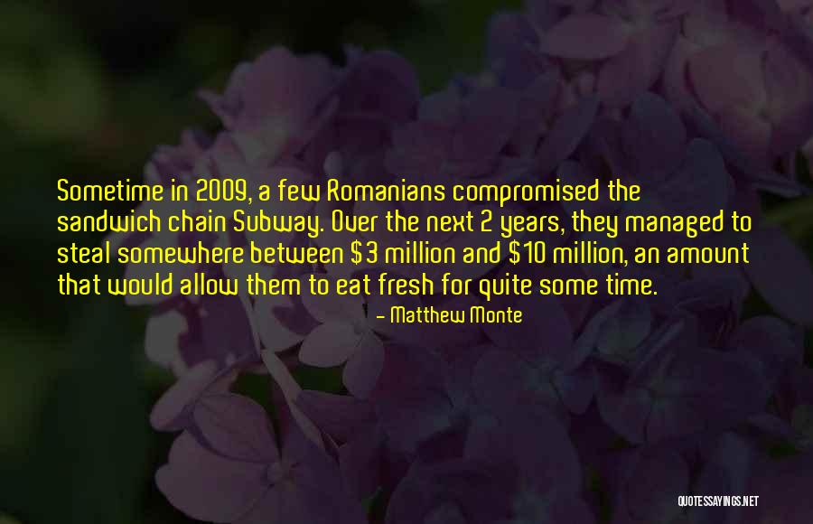 Roommate Friendship Quotes By Matthew Monte Roommate Friendship Quotes By Matthew Monte