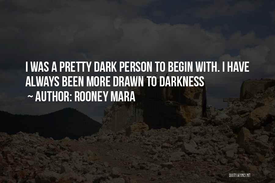 Rooney Mara Quotes 1283154