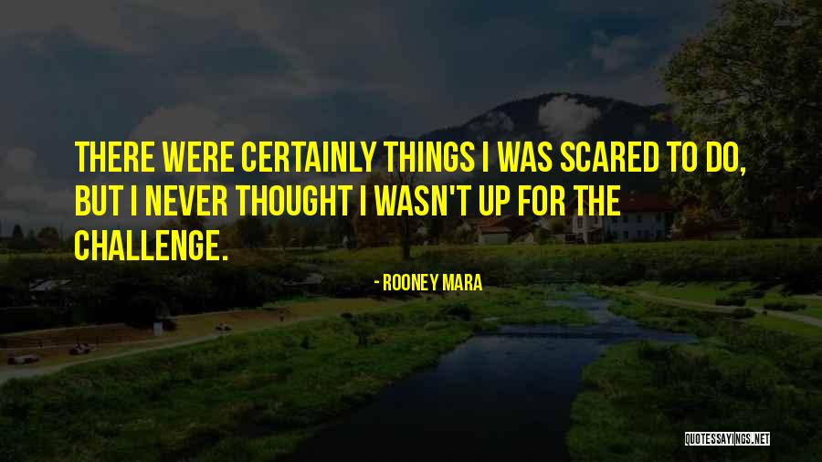 Rooney Mara Quotes 391449 Rooney Mara Quotes 391449
