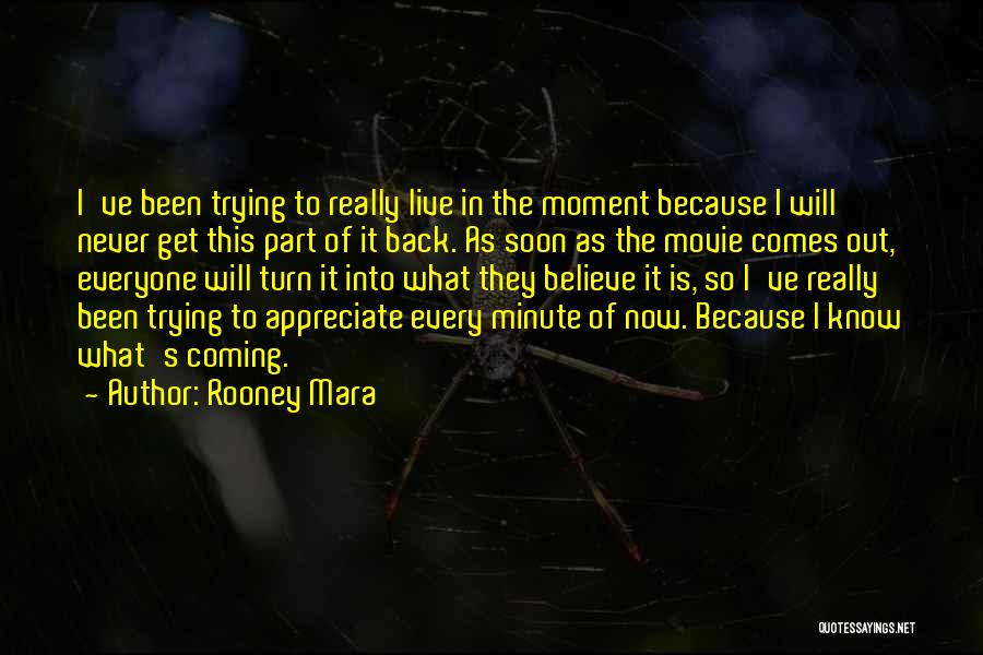 Rooney Mara Quotes 996703