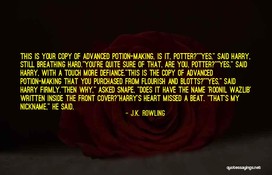 Roonil Wazlib Quotes By J.K. Rowling