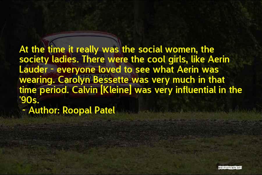 Roopal Patel Quotes 1170383
