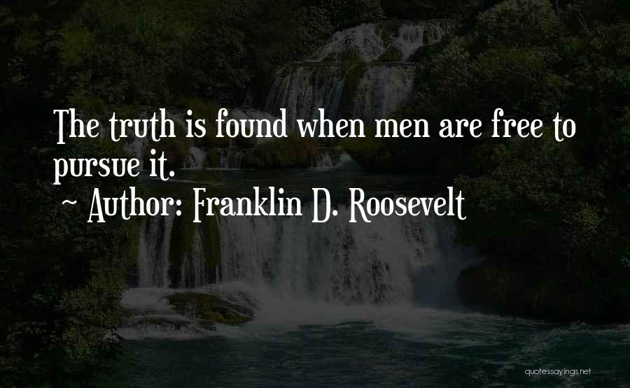 Roosevelt Franklin Quotes By Franklin D. Roosevelt