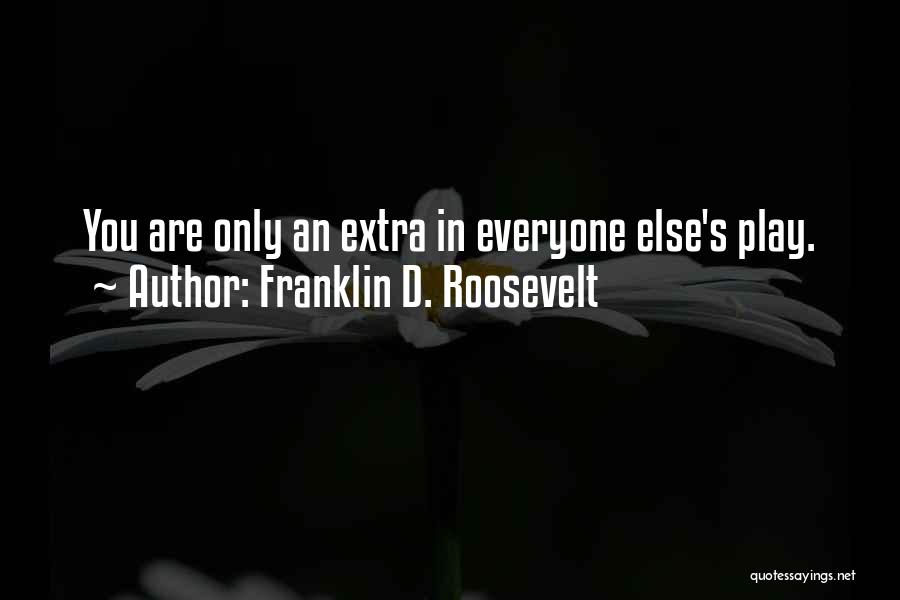 Roosevelt Franklin Quotes By Franklin D. Roosevelt