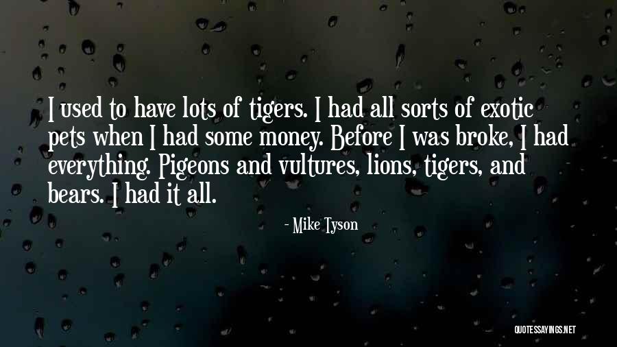 Roosevelt Hotel Quotes By Mike Tyson Roosevelt Hotel Quotes By Mike Tyson