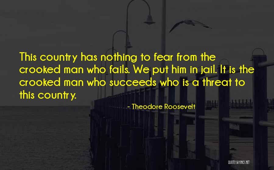 Roosevelt Quotes By Theodore Roosevelt