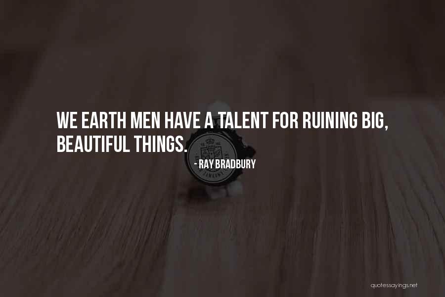 Roosevelt The Panama Canal Quotes By Ray Bradbury Roosevelt The Panama Canal Quotes By Ray Bradbury