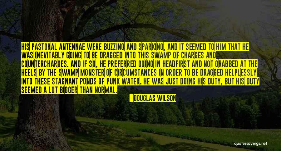 Roosje T Quotes By Douglas Wilson Roosje T Quotes By Douglas Wilson