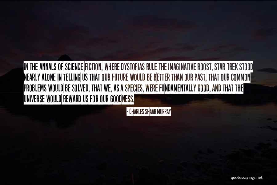 Roost Quotes By Charles Shaar Murray Roost Quotes By Charles Shaar Murray