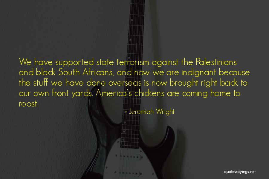 Roost Quotes By Jeremiah Wright Roost Quotes By Jeremiah Wright