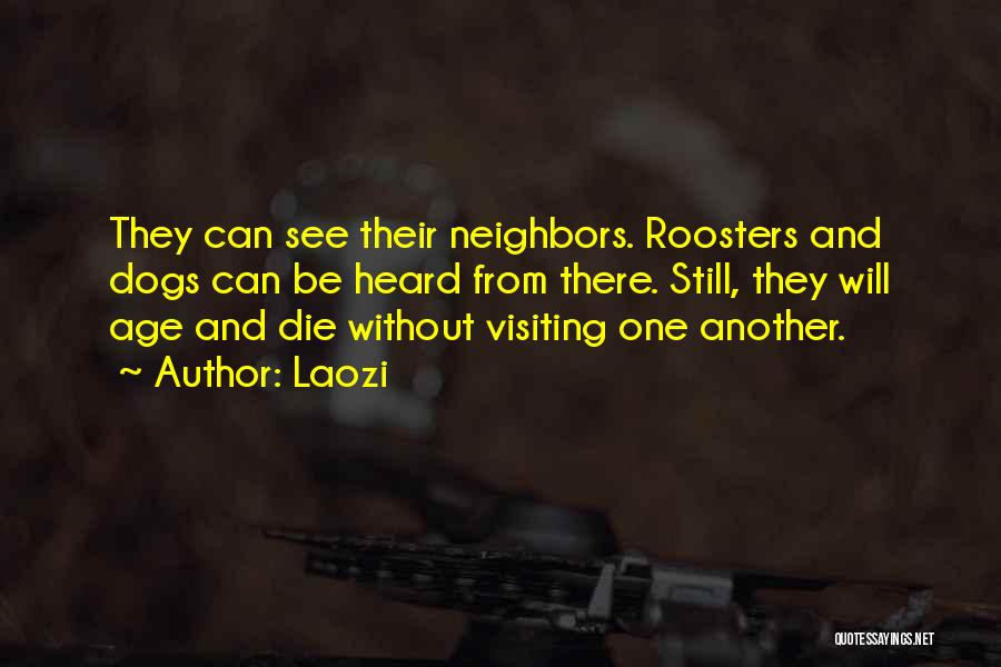 Roosters Quotes By Laozi