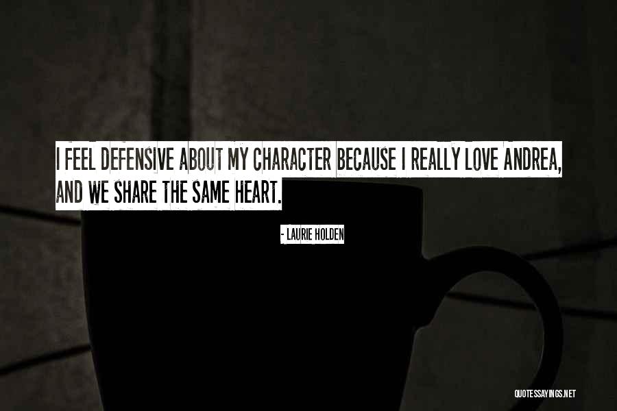 Roosts Quotes By Laurie Holden Roosts Quotes By Laurie Holden