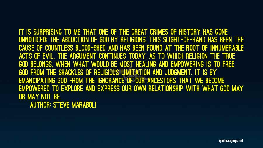 Root Cause Quotes By Steve Maraboli