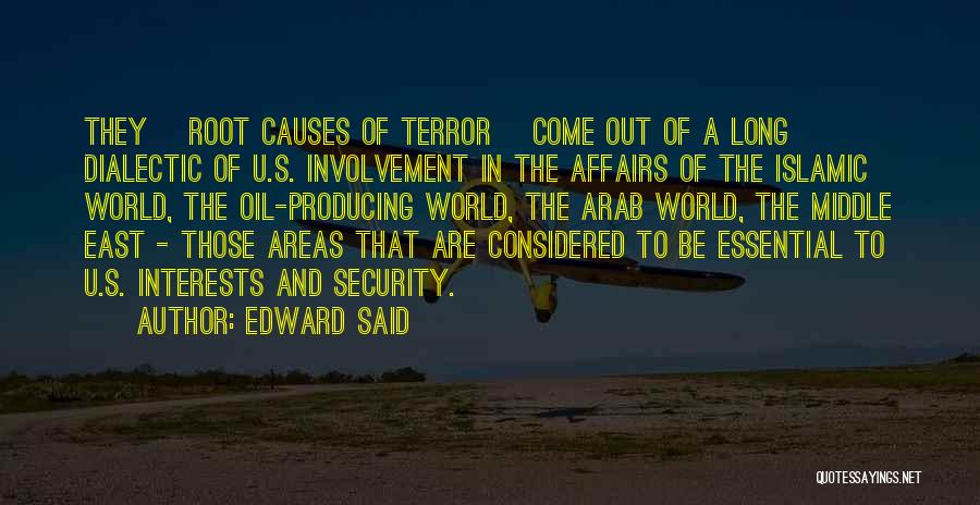 Root Causes Quotes By Edward Said