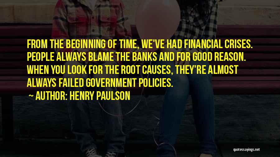 Root Causes Quotes By Henry Paulson