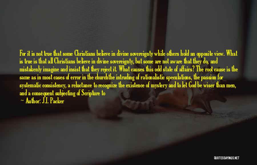 Root Causes Quotes By J.I. Packer