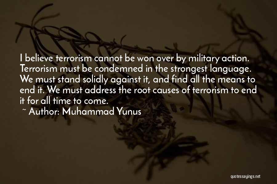 Root Causes Quotes By Muhammad Yunus