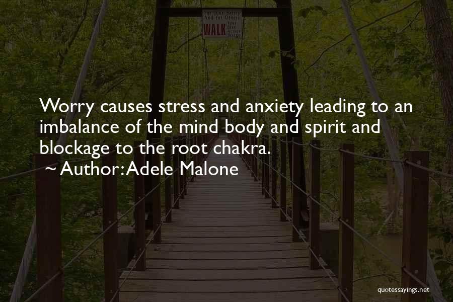 Root Chakra Quotes By Adele Malone