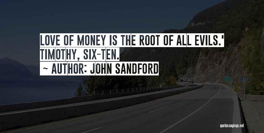 Root Love Quotes By John Sandford