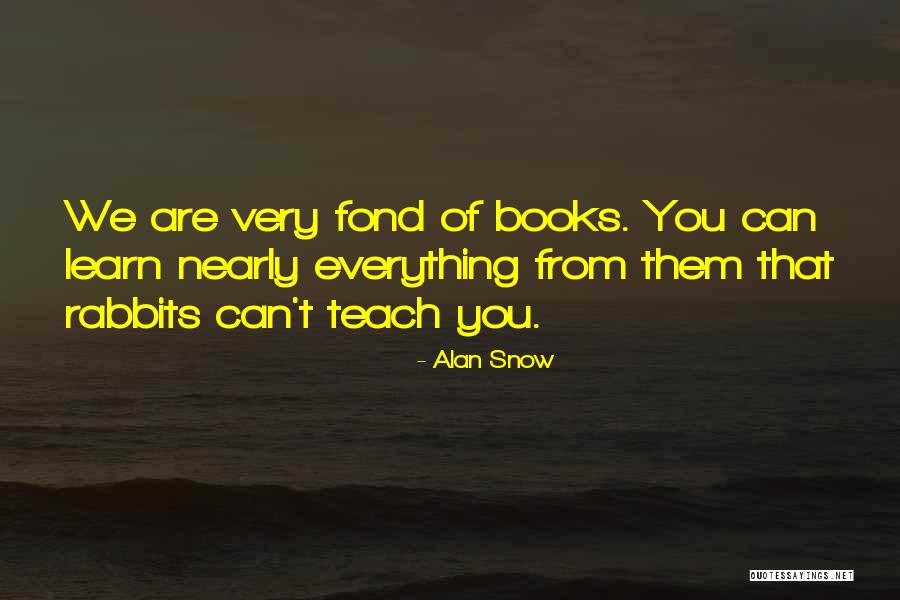 Root Of Violence And Hatred Quotes By Alan Snow Root Of Violence And Hatred Quotes By Alan Snow
