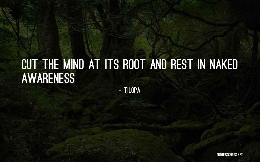 Root Quotes By Tilopa Root Quotes By Tilopa