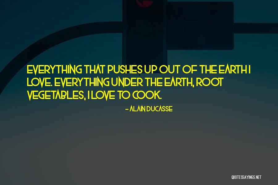Root Vegetables Quotes By Alain Ducasse Root Vegetables Quotes By Alain Ducasse
