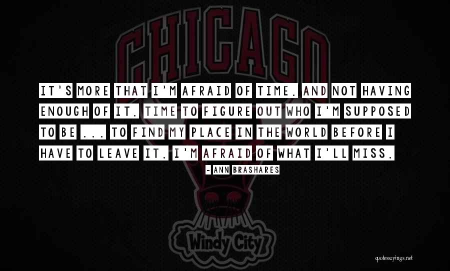 Rootbound Quotes By Ann Brashares Rootbound Quotes By Ann Brashares