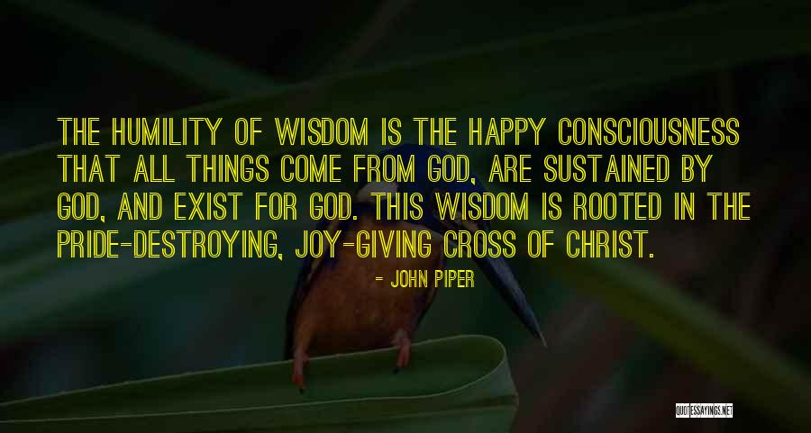 Rooted In God Quotes By John Piper