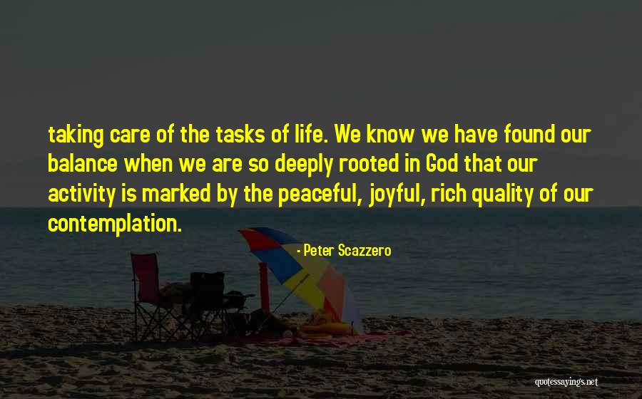 Rooted In God Quotes By Peter Scazzero