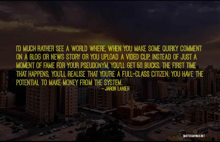 Rootenberg Markham Quotes By Jaron Lanier Rootenberg Markham Quotes By Jaron Lanier