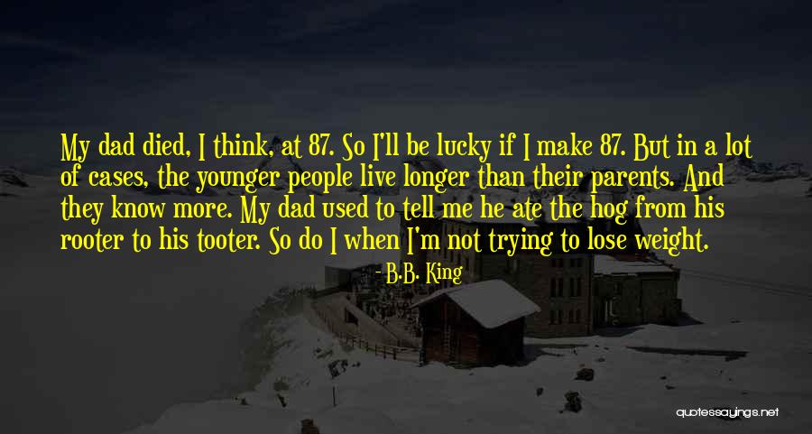 Rooter Plus Quotes By B.B. King Rooter Plus Quotes By B.B. King