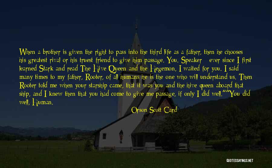 Rooter Plus Quotes By Orson Scott Card Rooter Plus Quotes By Orson Scott Card
