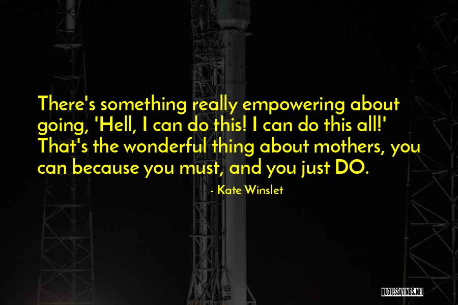 Rootin Tootin Quotes By Kate Winslet Rootin Tootin Quotes By Kate Winslet