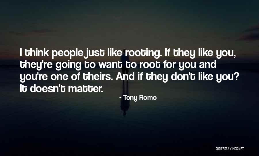 Rooting For Quotes By Tony Romo Rooting For Quotes By Tony Romo