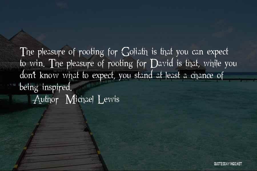 Rooting For You Quotes By Michael Lewis