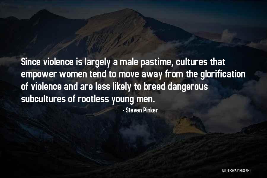 Rootless Quotes By Steven Pinker Rootless Quotes By Steven Pinker