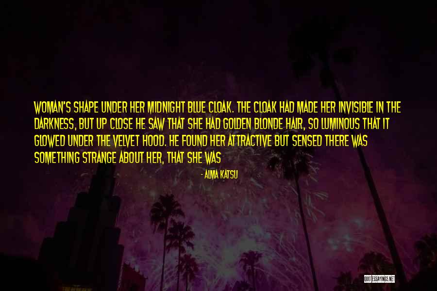 Rootlike Quotes By Alma Katsu Rootlike Quotes By Alma Katsu
