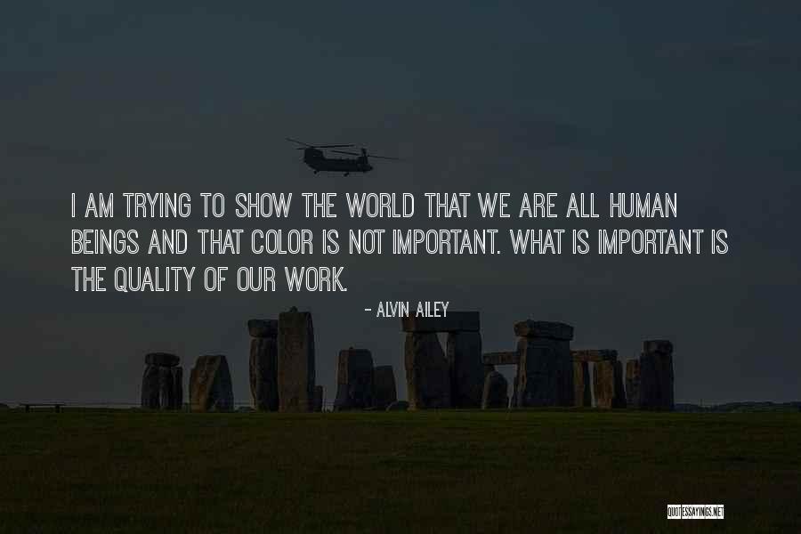 Roots 1977 Memorable Quotes By Alvin Ailey Roots 1977 Memorable Quotes By Alvin Ailey