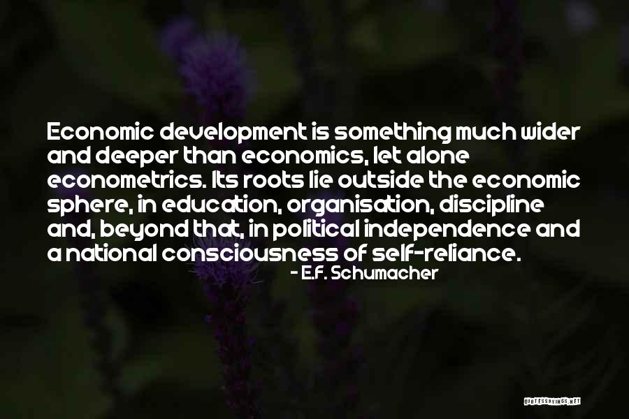 Roots And Education Quotes By E.F. Schumacher Roots And Education Quotes By E.F. Schumacher