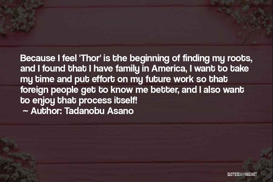 Roots And Family Quotes By Tadanobu Asano