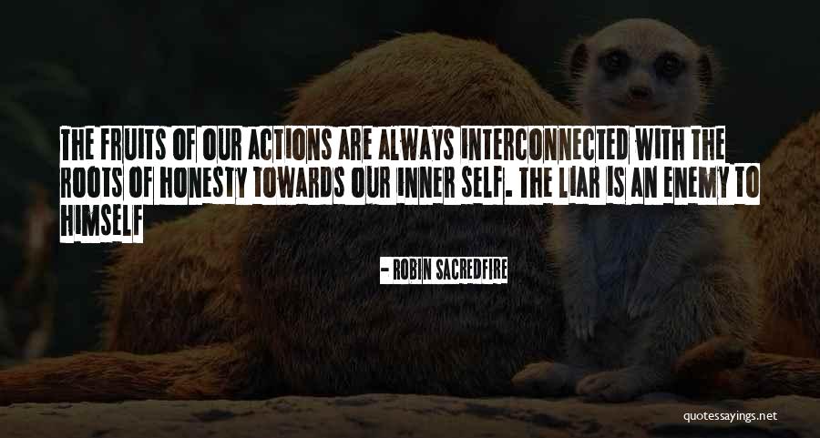 Roots And Fruits Quotes By Robin Sacredfire Roots And Fruits Quotes By Robin Sacredfire