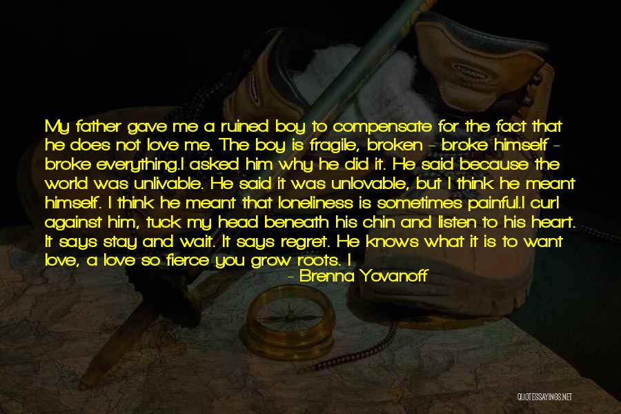 Roots Branches Quotes By Brenna Yovanoff Roots Branches Quotes By Brenna Yovanoff